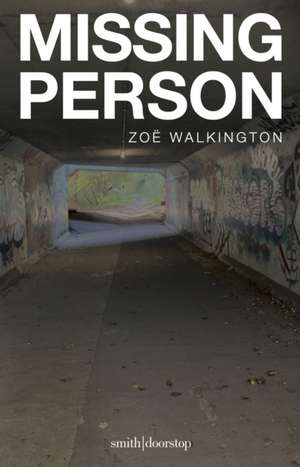 Missing Person de Zoe Walkington