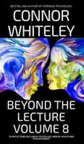Beyond The Lecture Volume 8 de Connor Whiteley