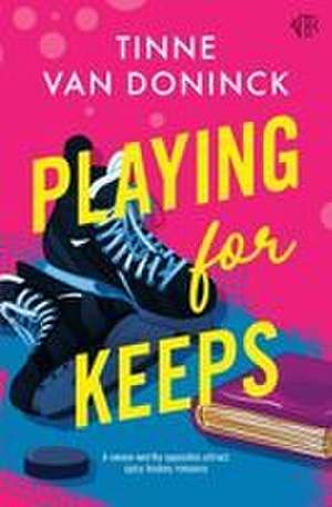 Playing For Keeps de Tinne van Doninck