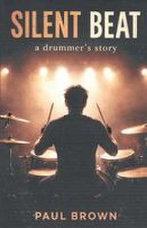 Silent Beat de Paul Brown