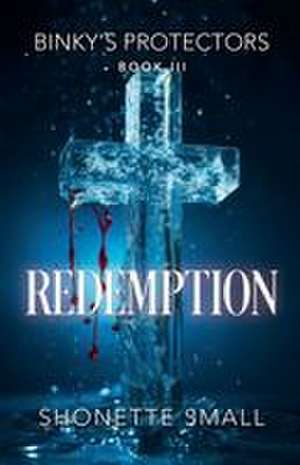 Redemption de Shonette Small