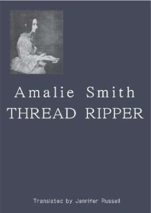 Thread Ripper de Amalie Smith