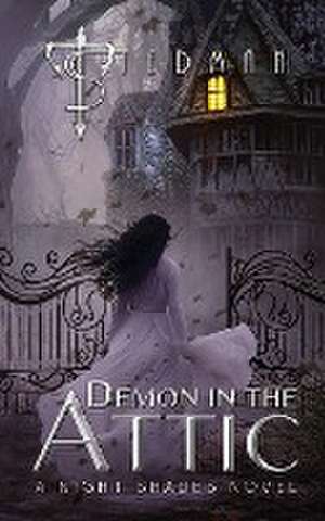 Demon in the Attic de T. Stedman