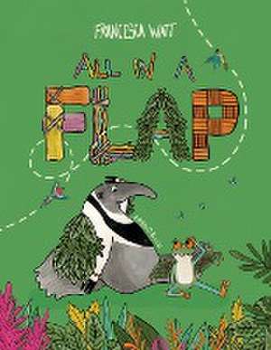 All in a Flap de Francesca Watt