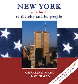 New York: A Tribute to the City and Its People de Gerald Hoberman