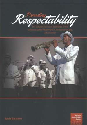 Bruinders, S: Parading Respectability