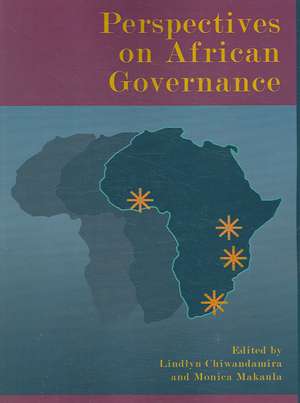 Perspectives on African Governance de Lindlyn Chiwandamira