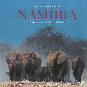 Namibia de Thomas Dressler