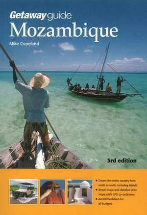 Getaway Guide Mozambique de Mike Copeland