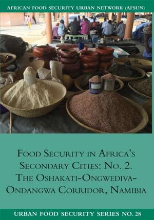 Food Security in Africa's Secondary Cities de Ndeyapo Nickanor