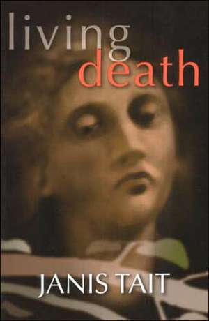 Living Death de Janis Tait