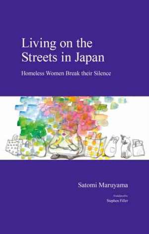 Living on the Streets in Japan de Satomi Maruyama