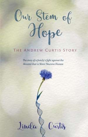 Our Stem of Hope de Linda Curtis