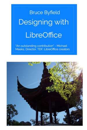 Designing with LibreOffice de Bruce Byfield