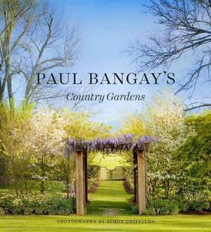 Paul Bangay's Country Gardens de Paul Bangay