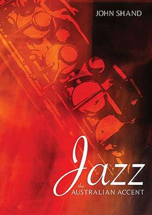 Jazz: Australian Innovations de John Shand