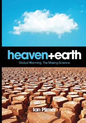 Heaven and Earth, Global Warming de Ian Plimer