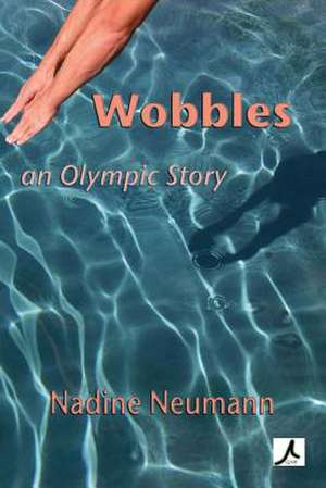 Wobbles de Nadine Neumann