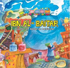 Ibn Al-Baitar: Doctor of Natural Medicine de Ahmed Imam