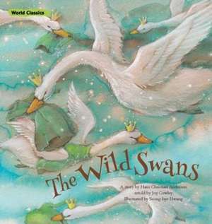 The Wild Swans de Mi-Sook Baek