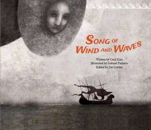 Kim, C: Song of the Wind and Waves de Cecil Kim