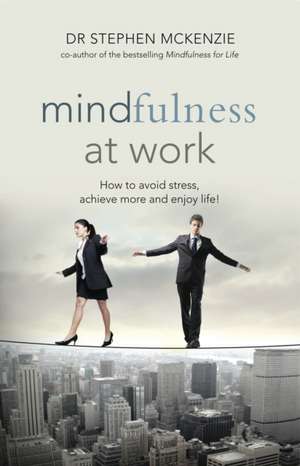 Mindfulness at Work de Mckenzie