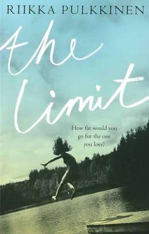 The Limit de Riikka Pulkkinen