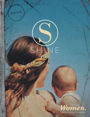 SHINE WOMEN Student Journal de Hillsong Music & Resources