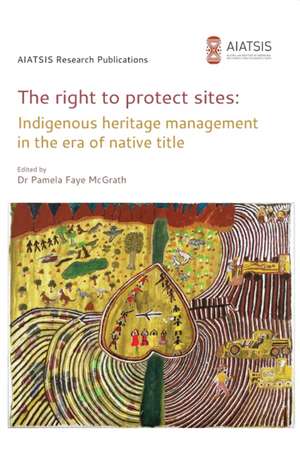 The right to protect sites de Pamela F McGrath