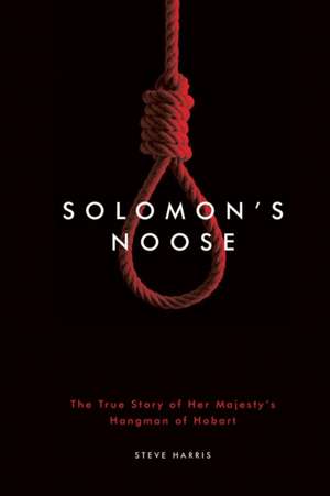 Solomon's Noose de Steve Harris