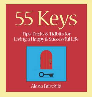 55 Keys de Alana (Alana Fairchild) Fairchild