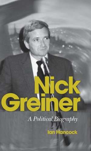 Nick Greiner: A Political Biography de Ian Hancock