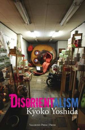 Disorientalism de Kyoko Yoshida