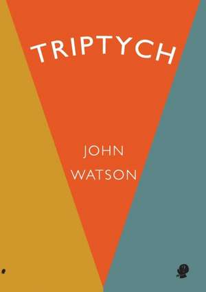 Triptych de John Watson