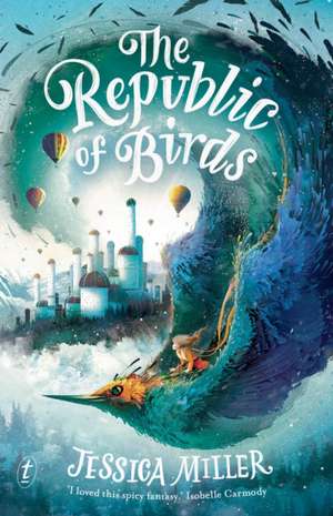 The Republic of Birds de Jessica Miller