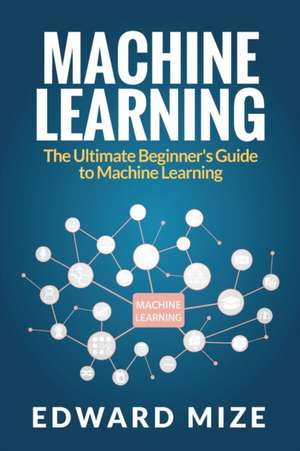 Machine Learning de Edward Mize