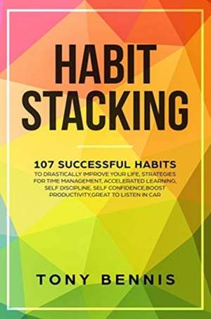 Habit Stacking de Tony Bennis