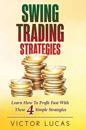 Swing Trading Strategies de Victor Lucas