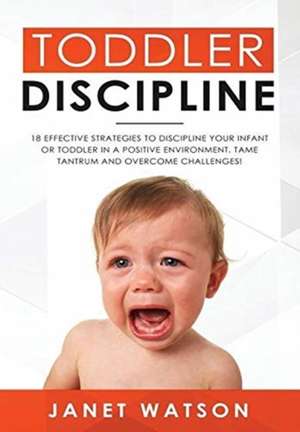 Toddler Discipline de Tony Bennis