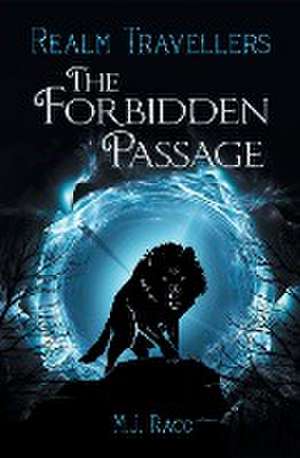 The Forbidden Passage de M. J. Raco