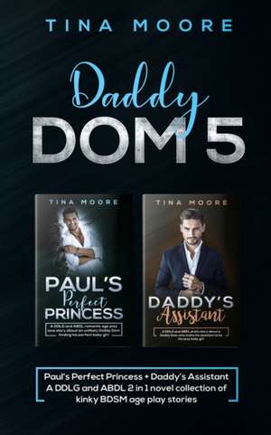 Daddy Dom 5 de Tina Moore