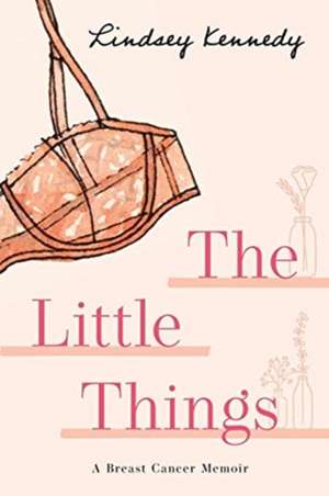 The Little Things de Lindsey Kennedy