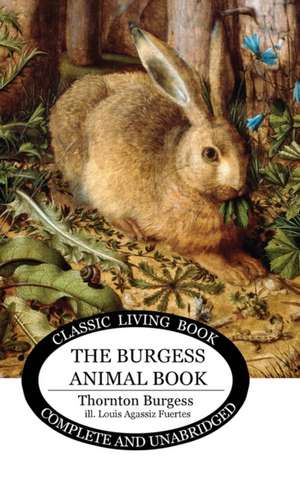 The Burgess Animal Book for Children de Thornton Burgess