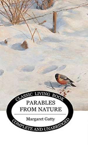 Parables from Nature de Margaret Gatty