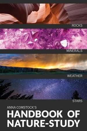 The Handbook Of Nature Study in Color - Earth and Sky de Anna Comstock