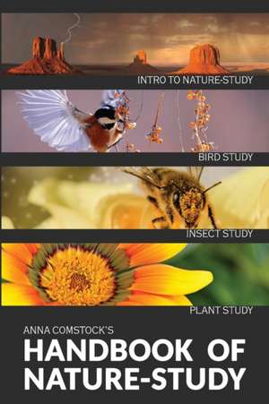 The Handbook Of Nature Study in Color - Introduction de Anna B Comstock