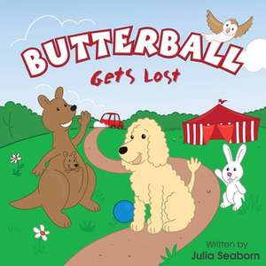 "Butterball gets Lost" de Julia Seaborn