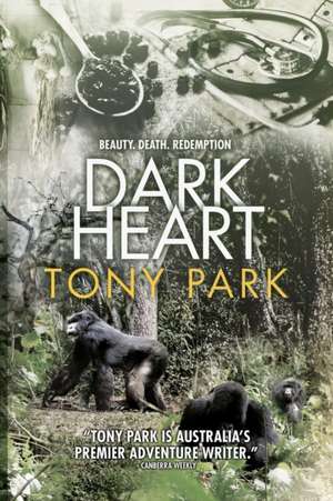 Dark Heart de Tony Park