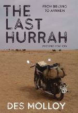 The Last Hurrah de Des Molloy