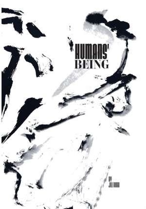 Humans' Being: A Sumi-E Art Story de Jill Robb